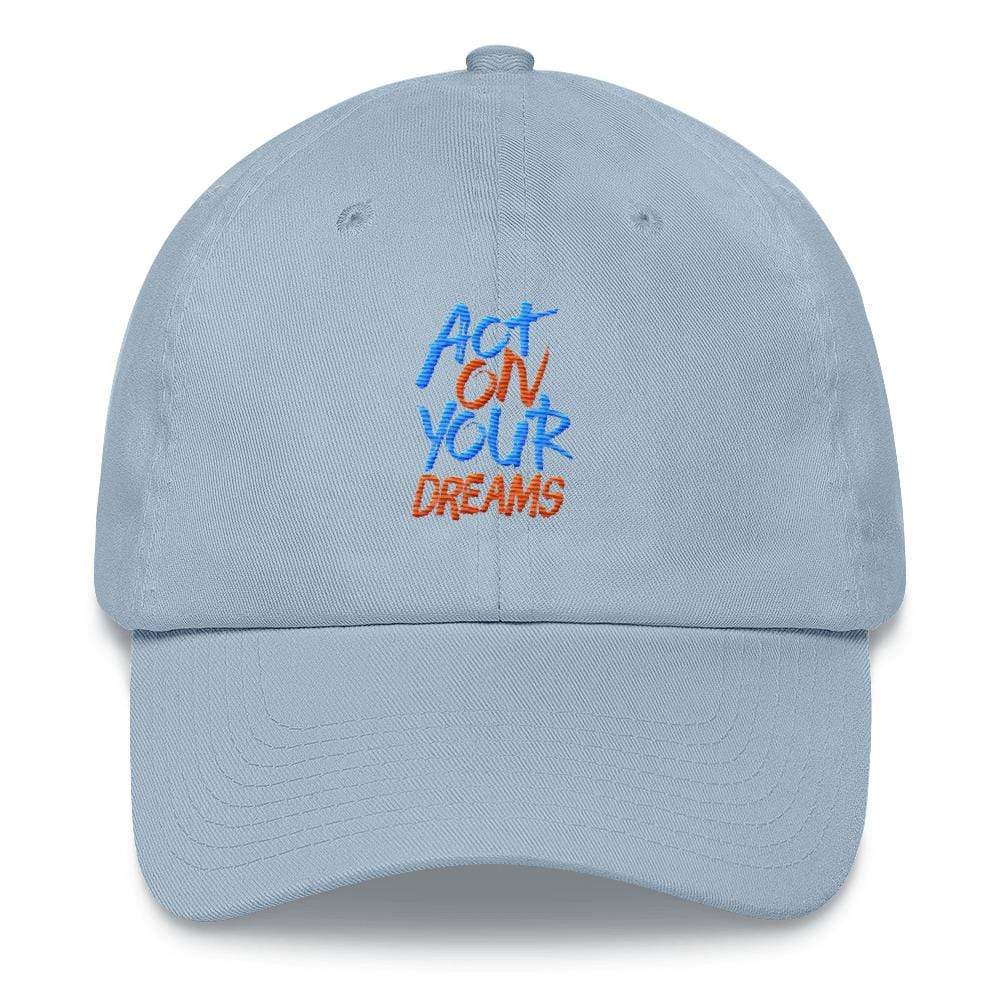 Act On Your Dreams