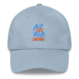 Act On Your Dreams
