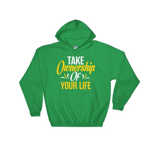Take Ownership Of Your Life