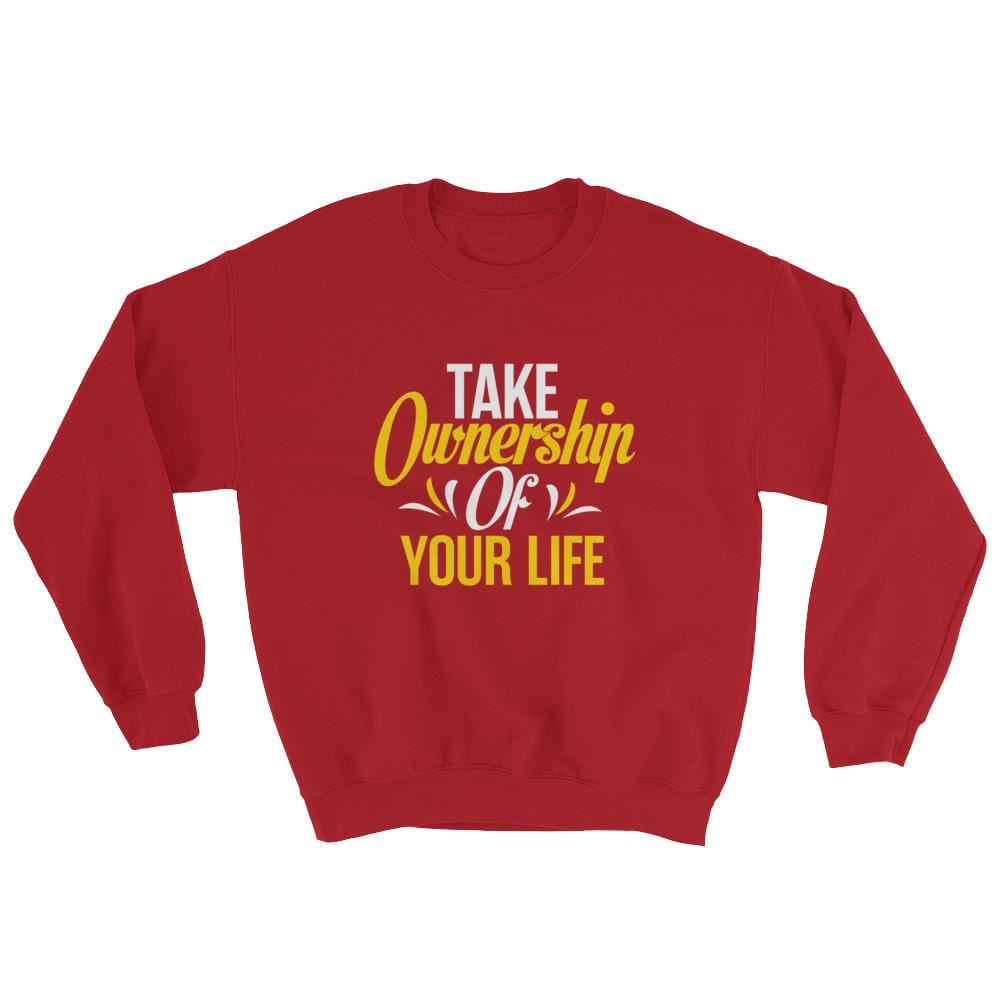 Take Ownership Of Your Life