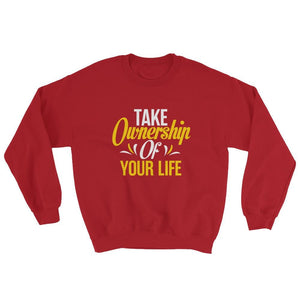 Take Ownership Of Your Life