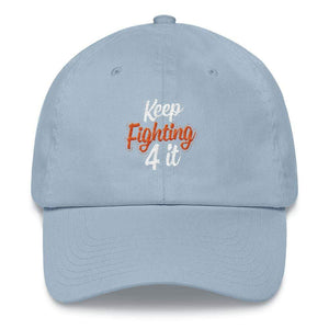 Keep Fighting 4 It!