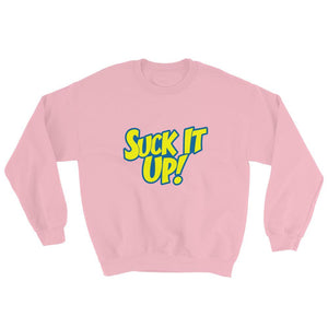 Suck It Up!
