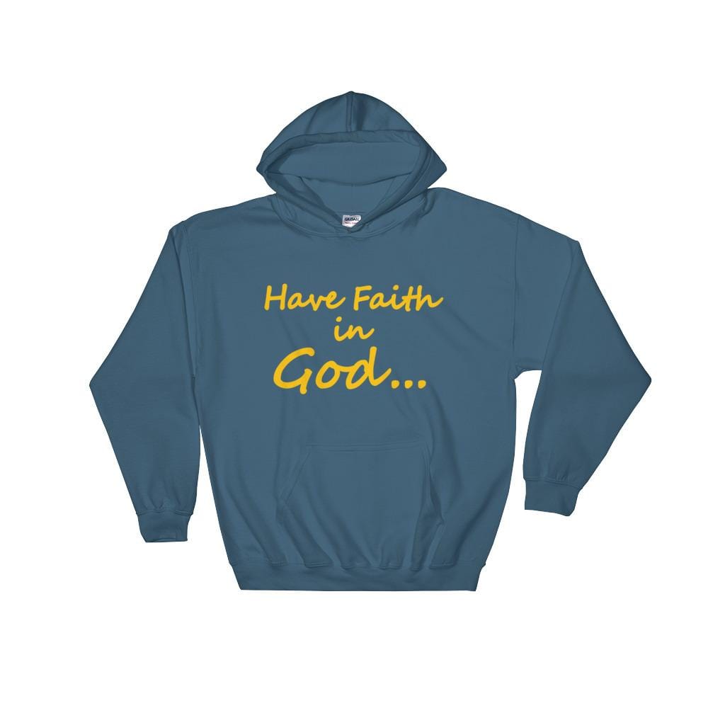 Have Faith In God