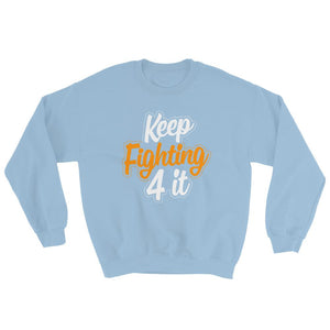 Keep Fighting 4 It