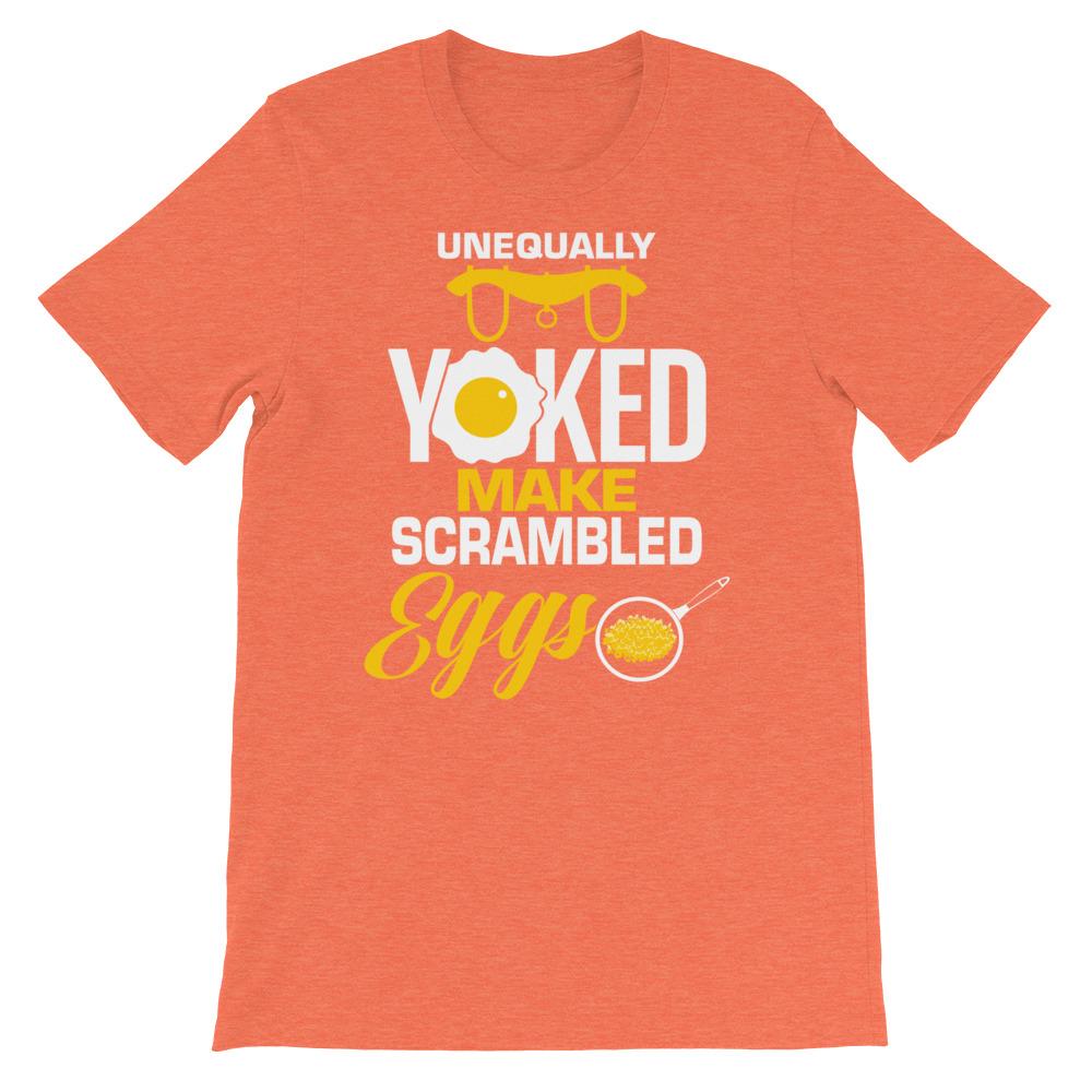 Unequally Yoked Make Scrambled Eggs III