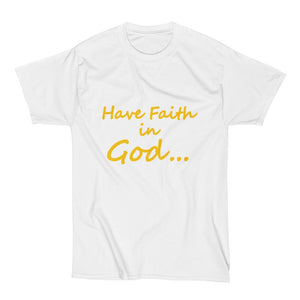 Have Faith In God