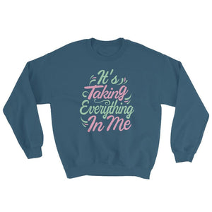 It's Taking Everything In Me - Pink & Green
