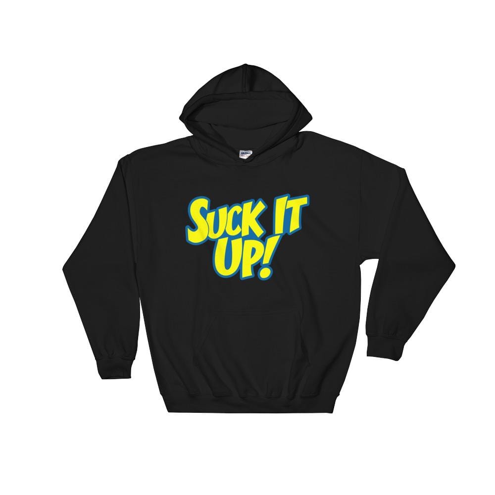 Suck It Up!