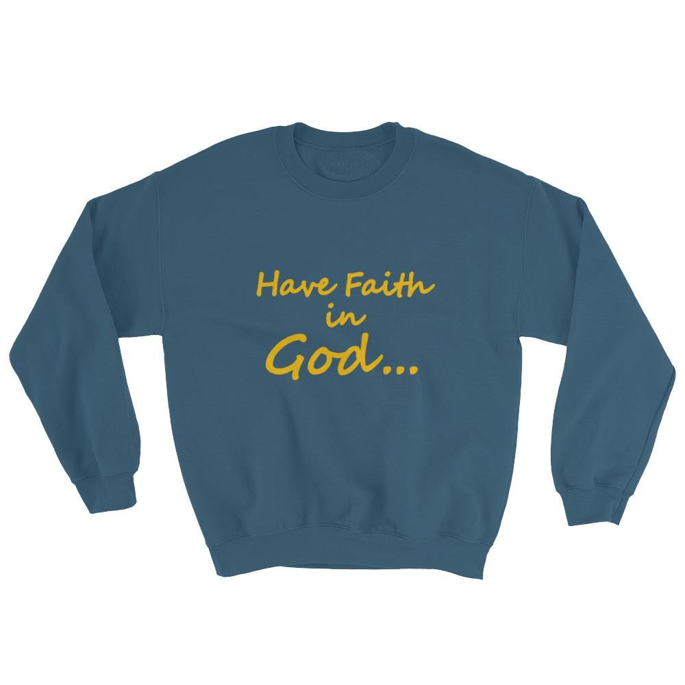 Have Faith In God