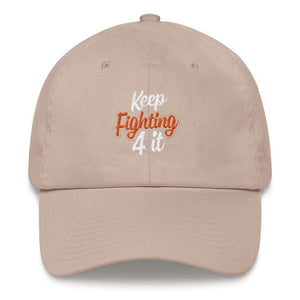 Keep Fighting 4 It!