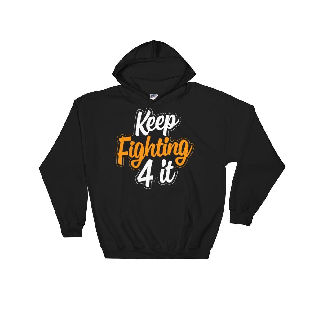 Keep Fighting 4 It!