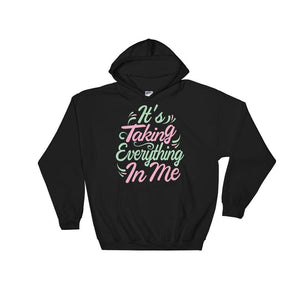 Its Taking Everything In Me - Pink & Green