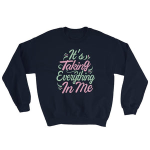 It's Taking Everything In Me - Pink & Green