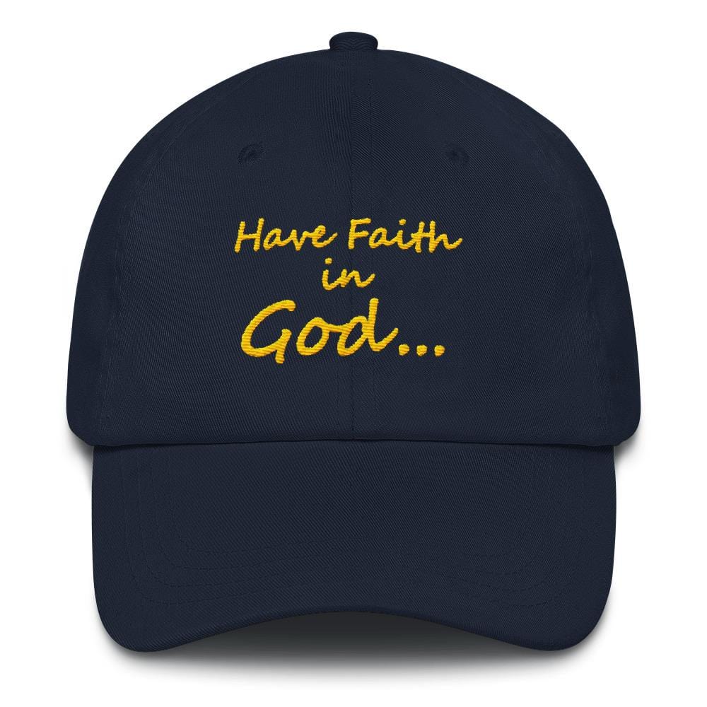 Have Faith In God