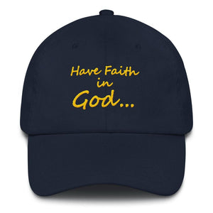 Have Faith In God