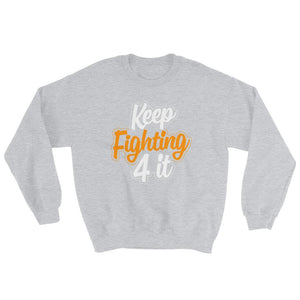 Keep Fighting 4 It