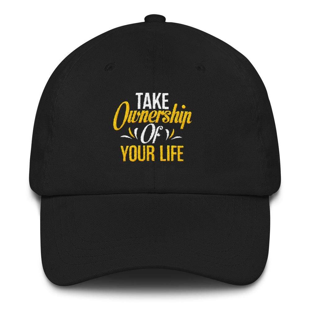 Take Ownership Of Your Life