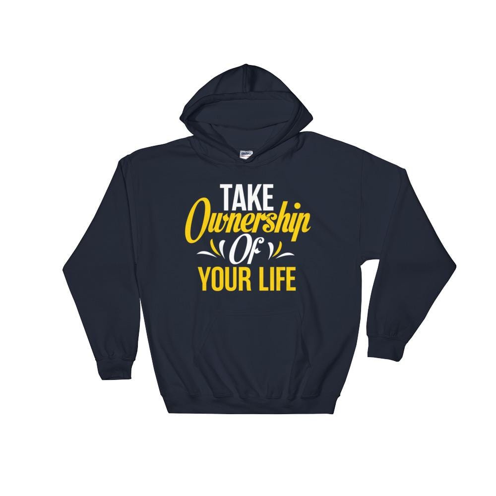 Take Ownership Of Your Life