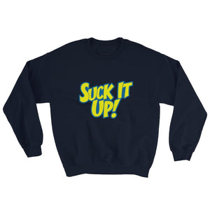 Suck It Up!
