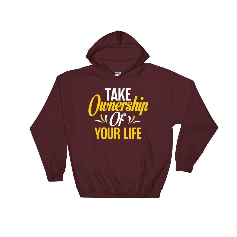 Take Ownership Of Your Life