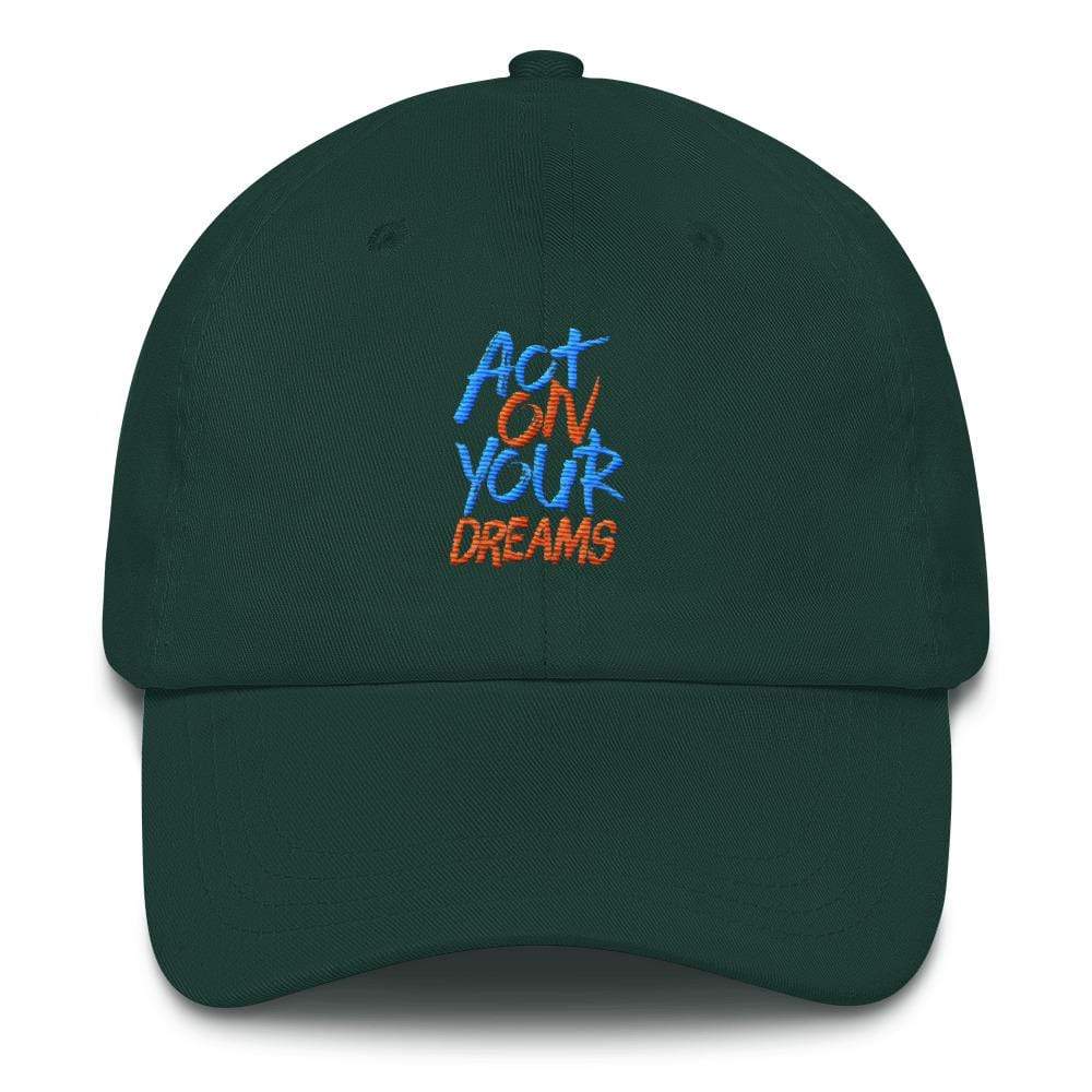 Act On Your Dreams