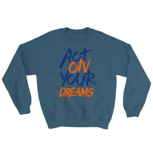 Act On Your Dreams