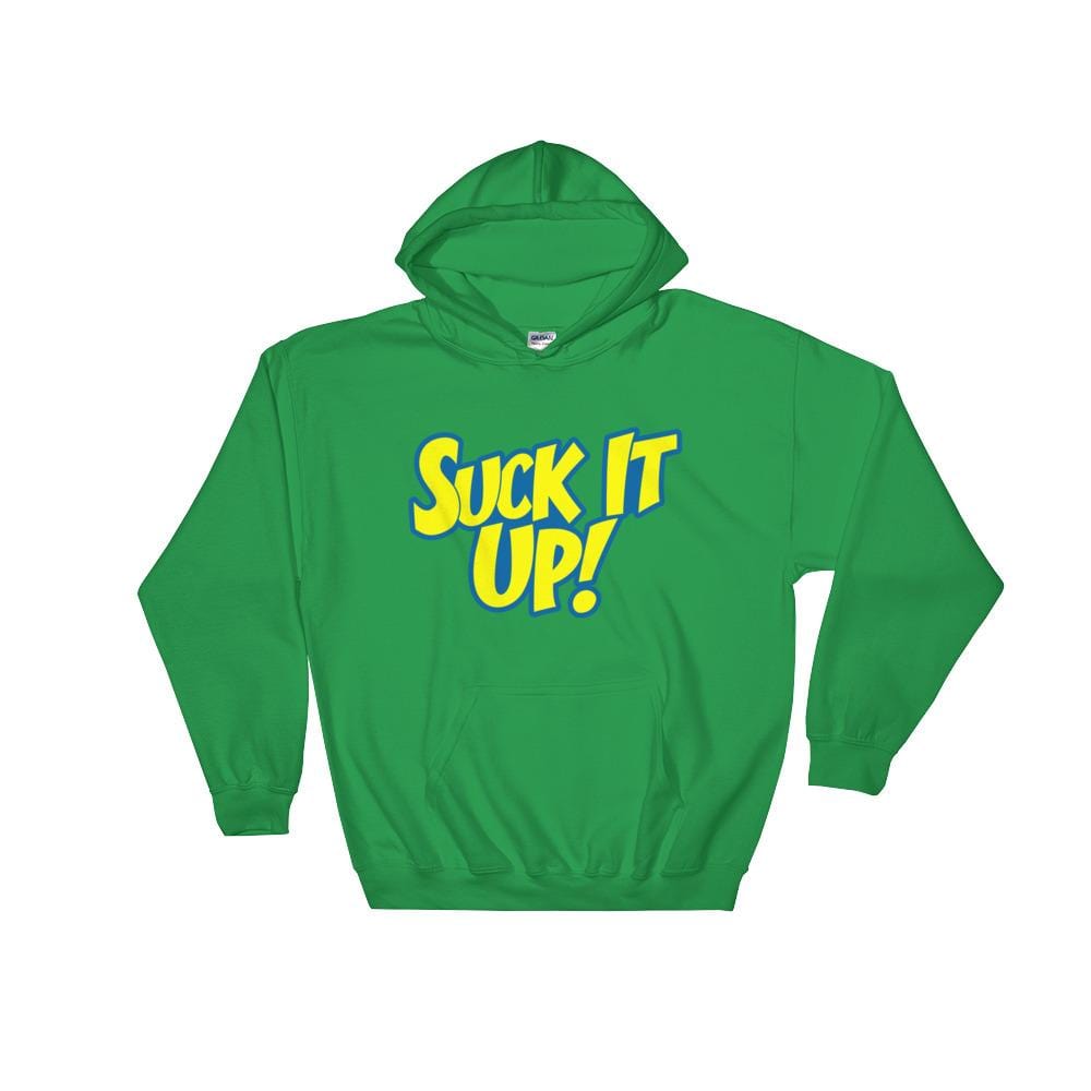 Suck It Up!