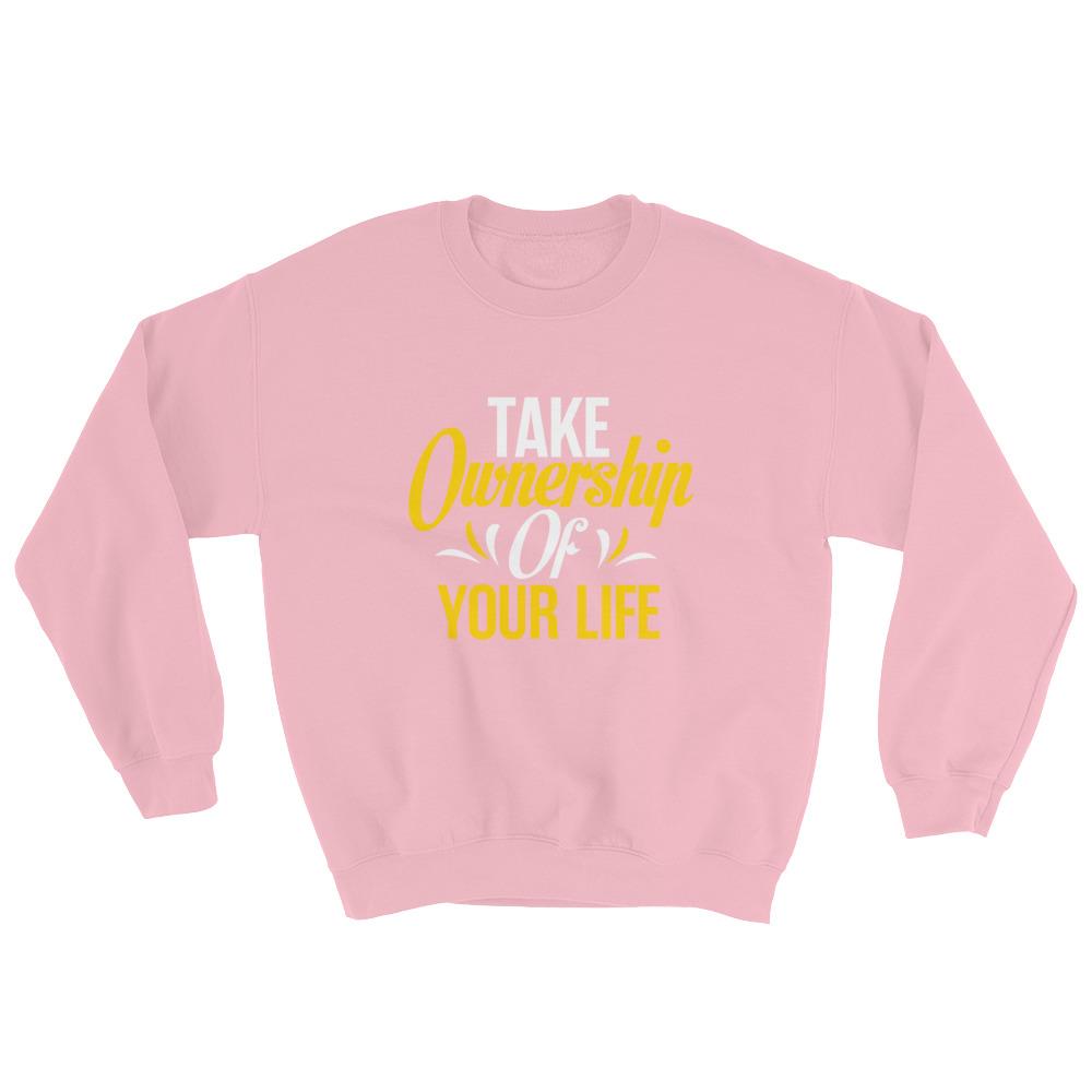 Take Ownership Of Your Life