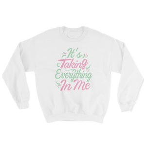 It's Taking Everything In Me - Pink & Green