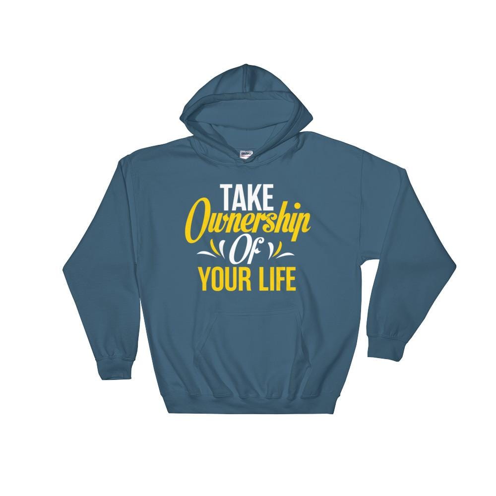 Take Ownership Of Your Life