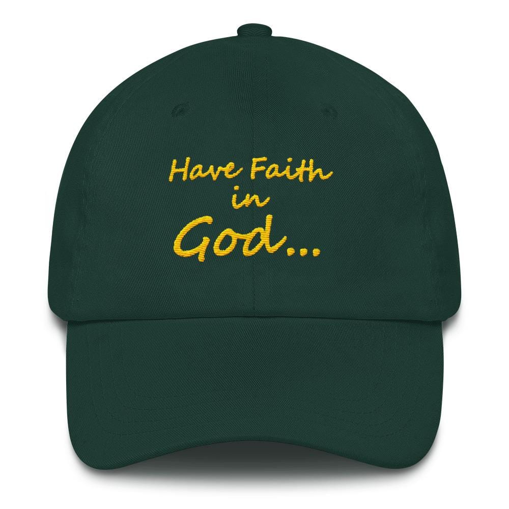 Have Faith In God
