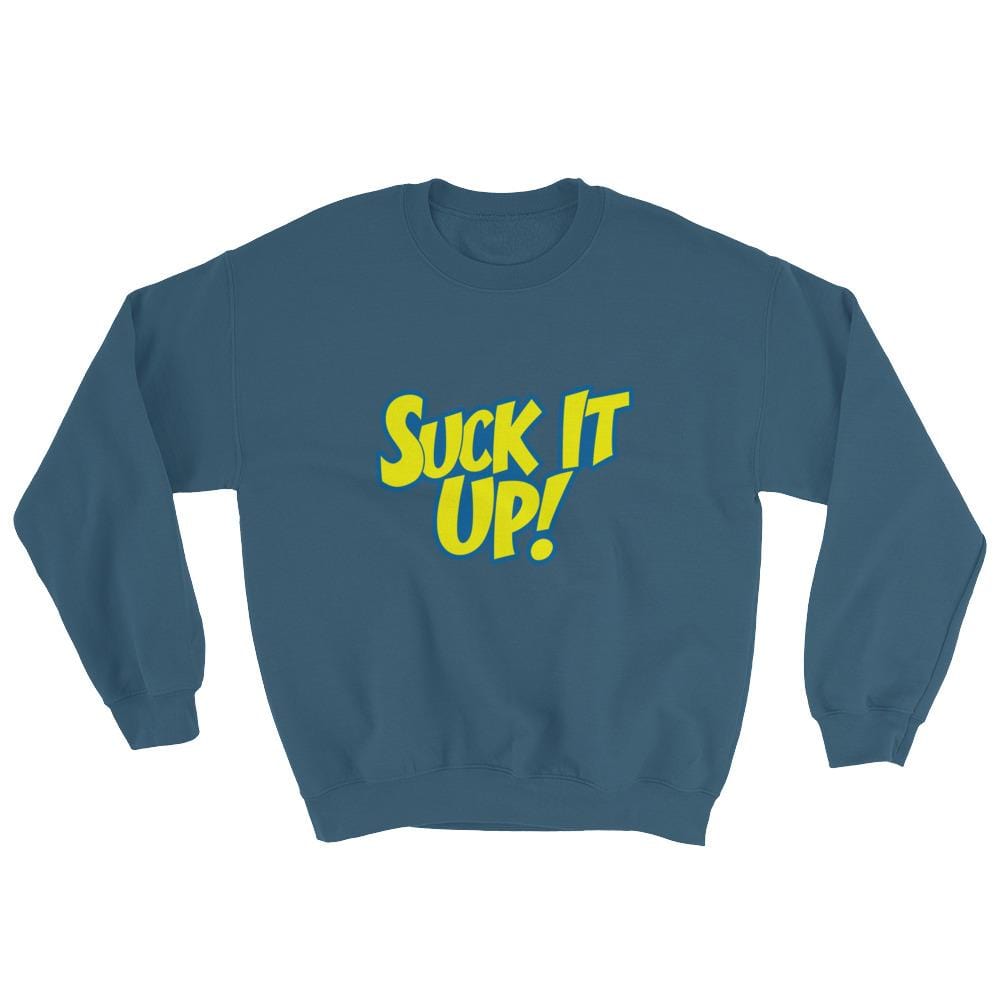 Suck It Up!