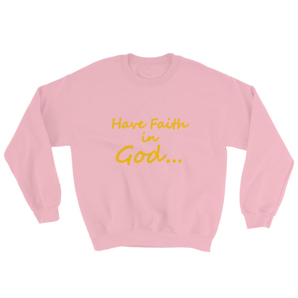 Have Faith In God