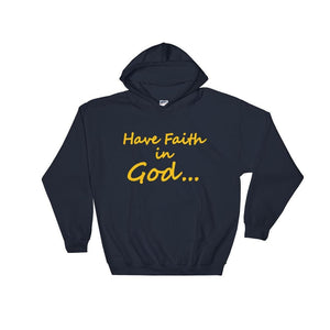 Have Faith In God