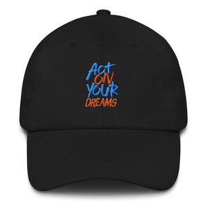 Act On Your Dreams