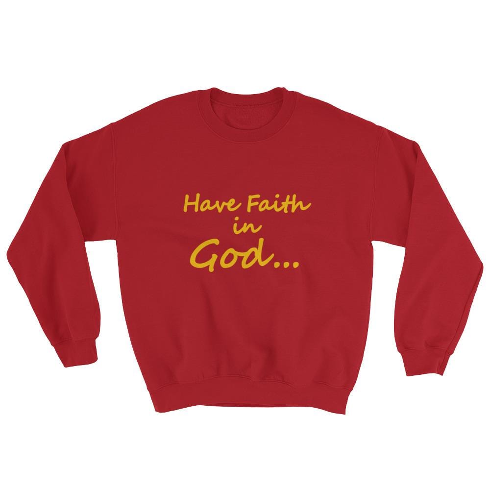 Have Faith In God