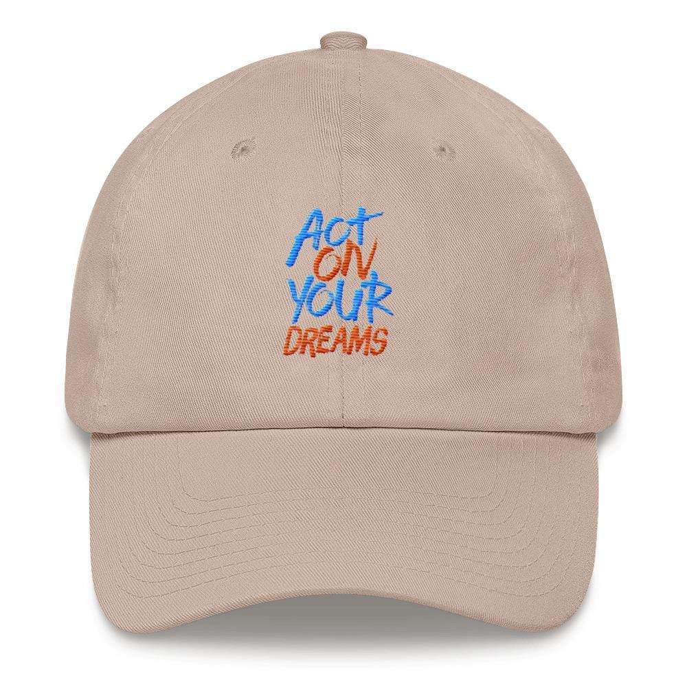 Act On Your Dreams