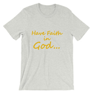 Have Faith In God