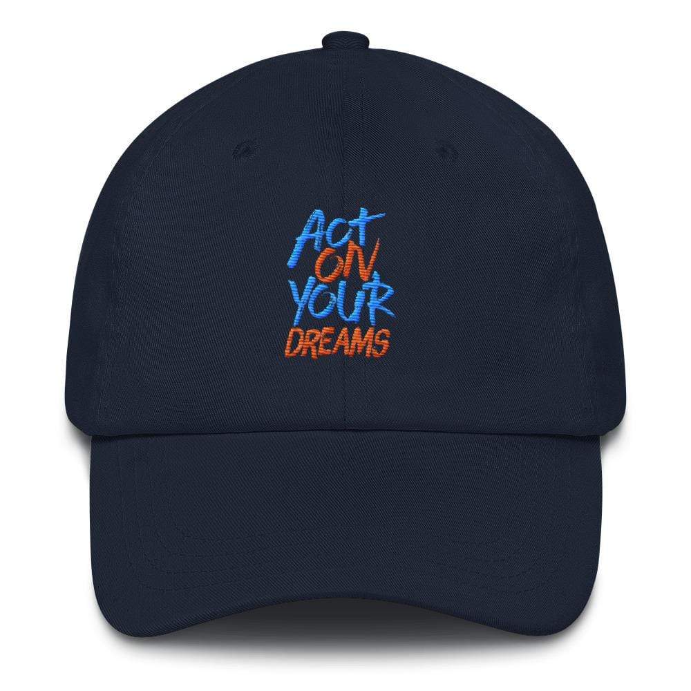 Act On Your Dreams