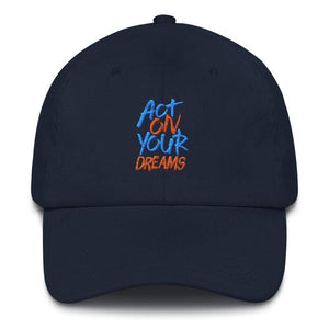 Act On Your Dreams