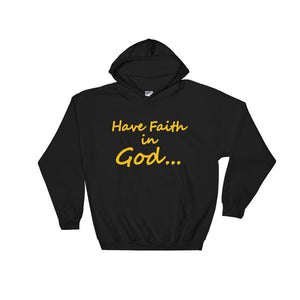 Have Faith In God