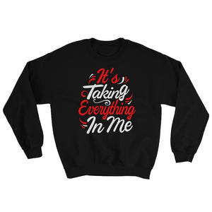 Its Taking Everything In Me - Red & White